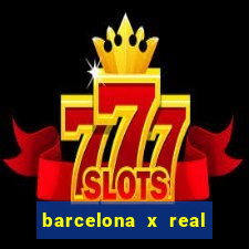 barcelona x real madrid multicanais